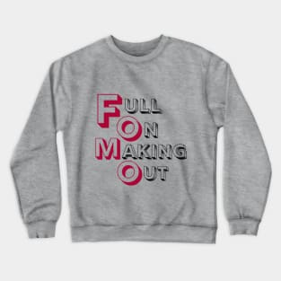 FOMO Crewneck Sweatshirt